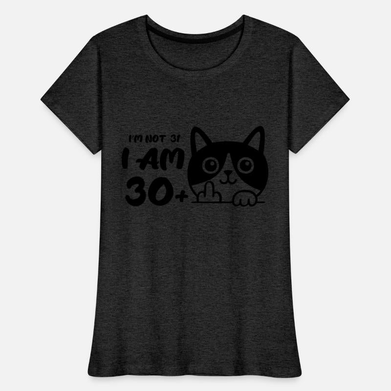 I'm Not 31, I Am 30 Plus 1 Middle Finger Cat Flip