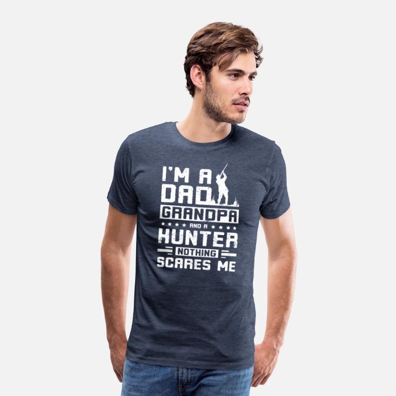 I'm not a dad grandpa and a hunter