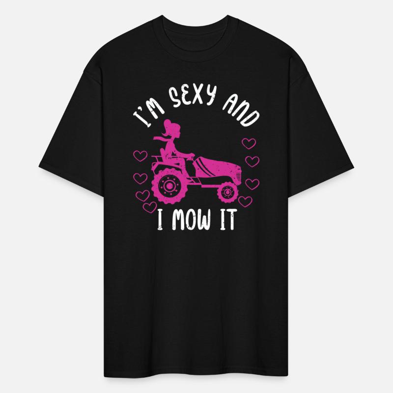 I'm Sexy and I Mow It Lawn Mowing Gardening Lover