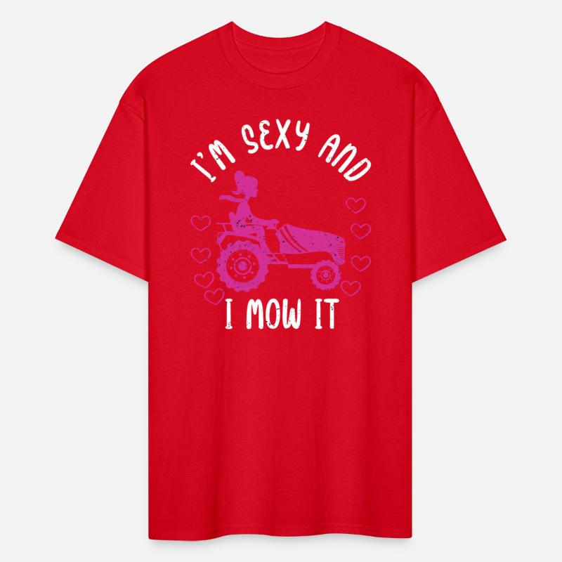 I'm Sexy and I Mow It Lawn Mowing Gardening Lover
