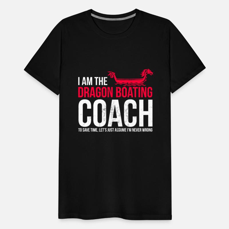 I'M The Dragon Boating Coach Assume I'M Never
