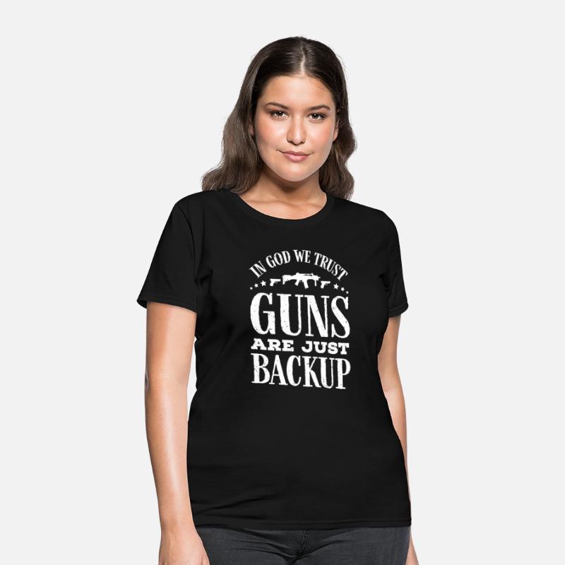 in god we trust, guns are just backup