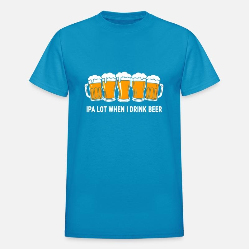 IPA Lot When I Drink Beer