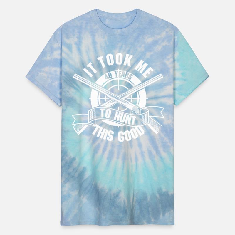 IT TOOK ME 40 YEARS TO HUNT THIS GOOD MEN T-SHIRTS