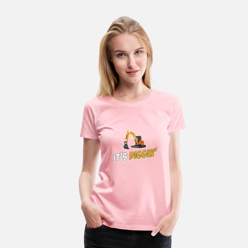 It's Diggin Time Excavator Driver Digger Backhoe