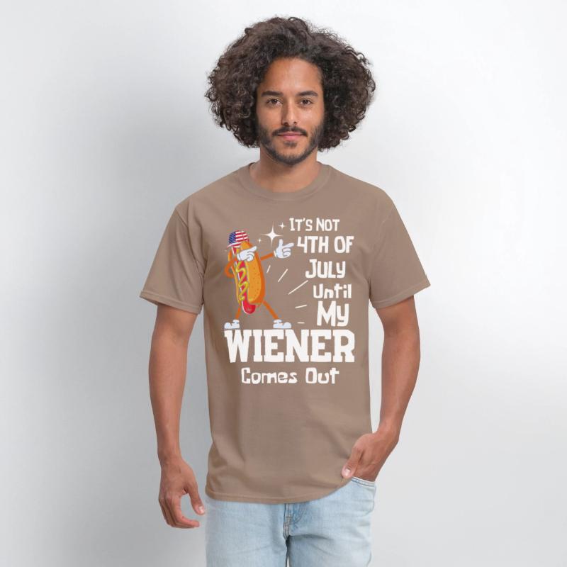 It's Not 4th of July Until My Wiener Comes Out Tee