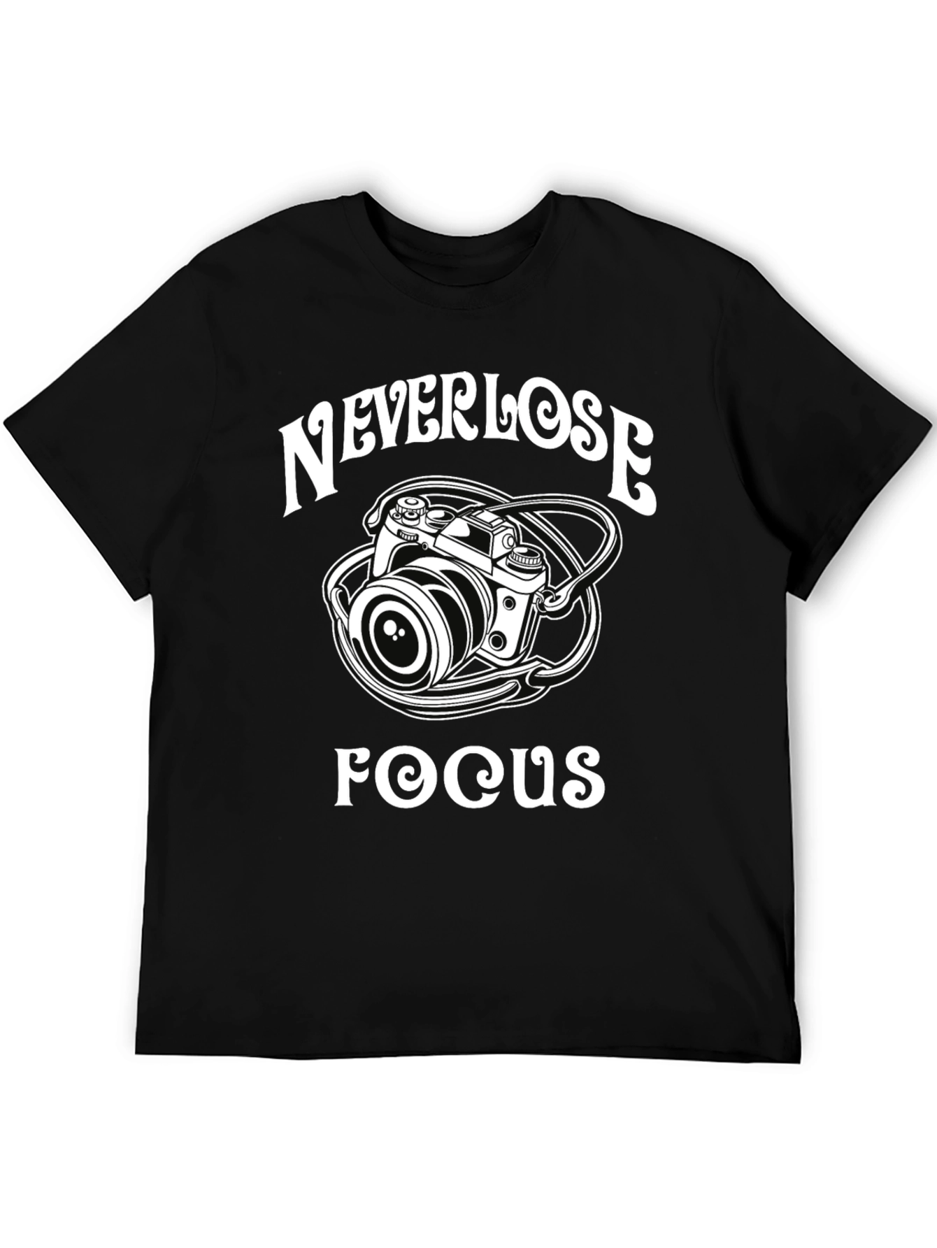 Never Lose Focus Camera T-Shirt