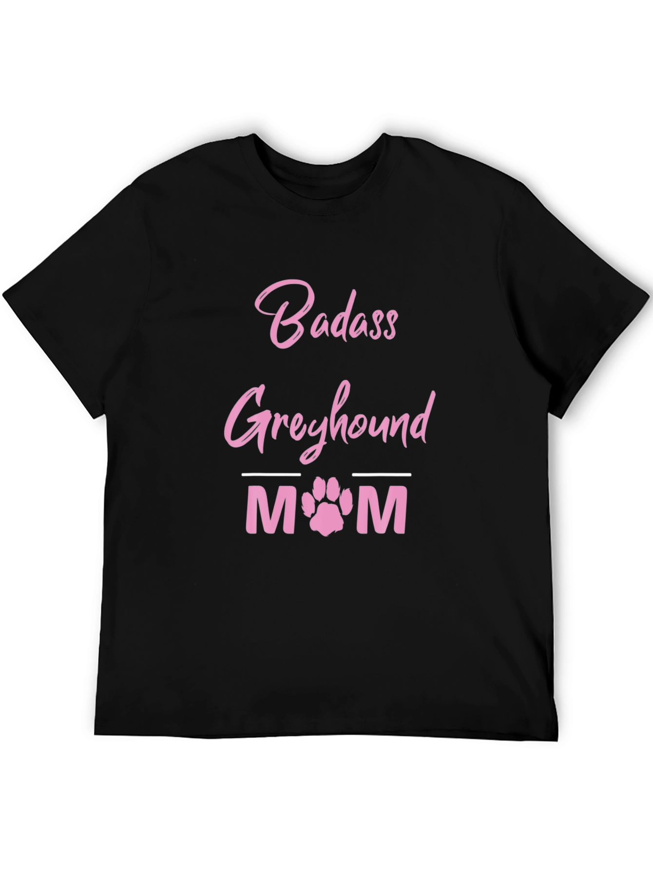 Badass Greyhound Mom Black T-Shirt
