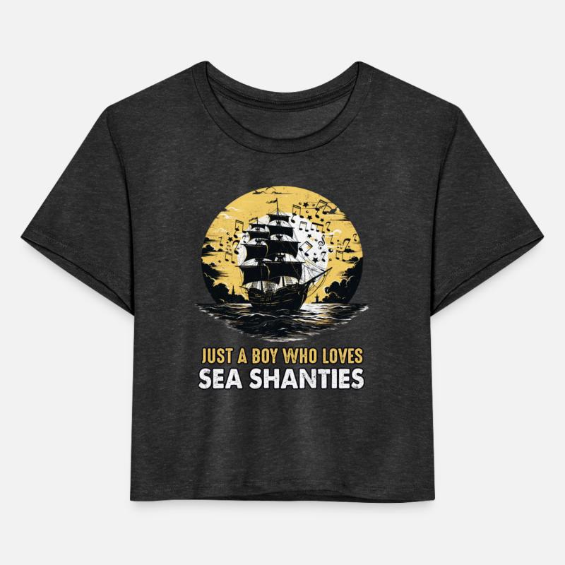 Just A Boy Who Loves Sea Shanties Sea Shanty Ship