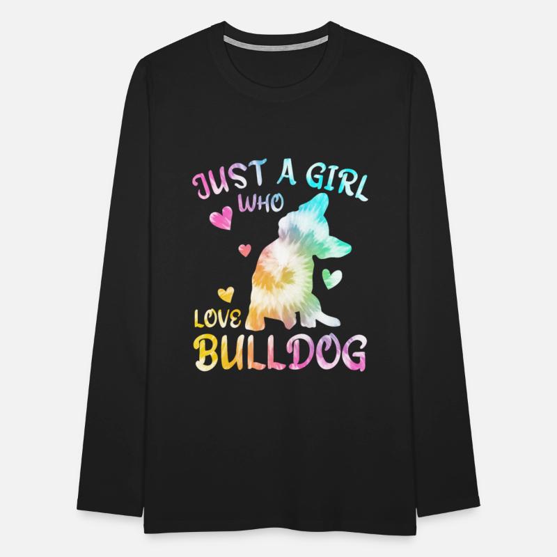 Just A Girl Who Love BullDog Tie Dye Gift For Teen