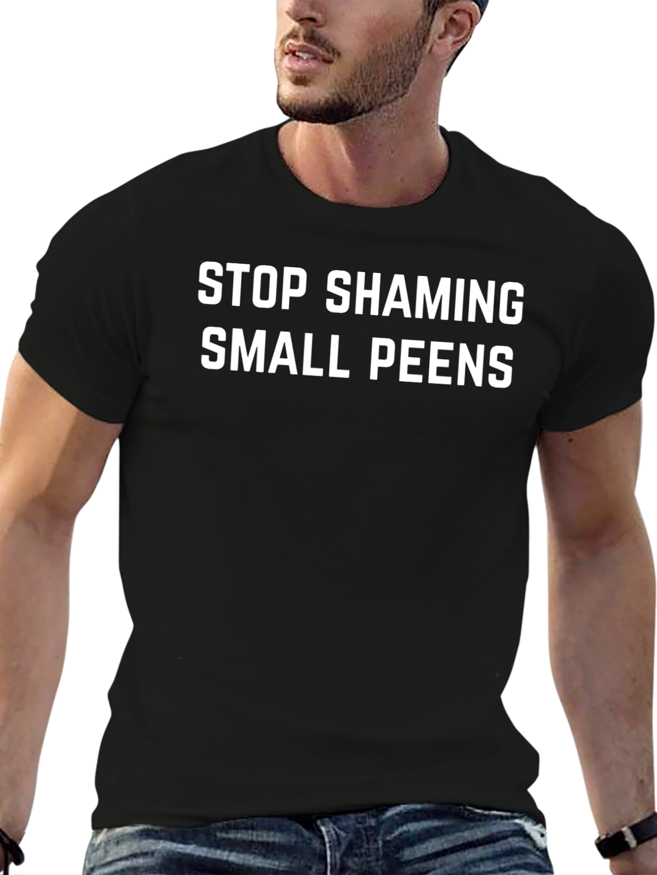 Stop Shaming Small Peens Graphic T-Shirt