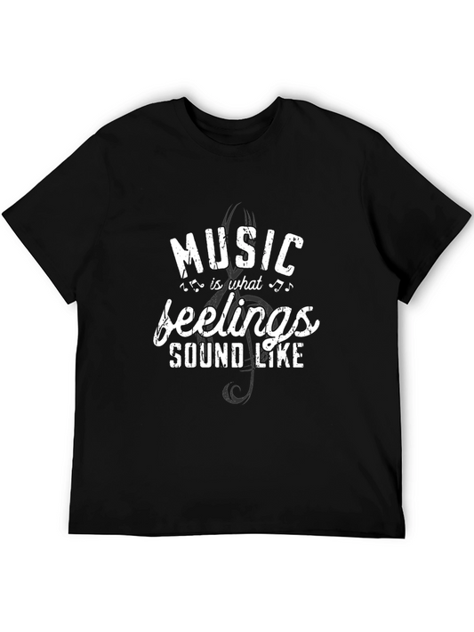 Music is What Feelings Sound Like Black T-Shirt