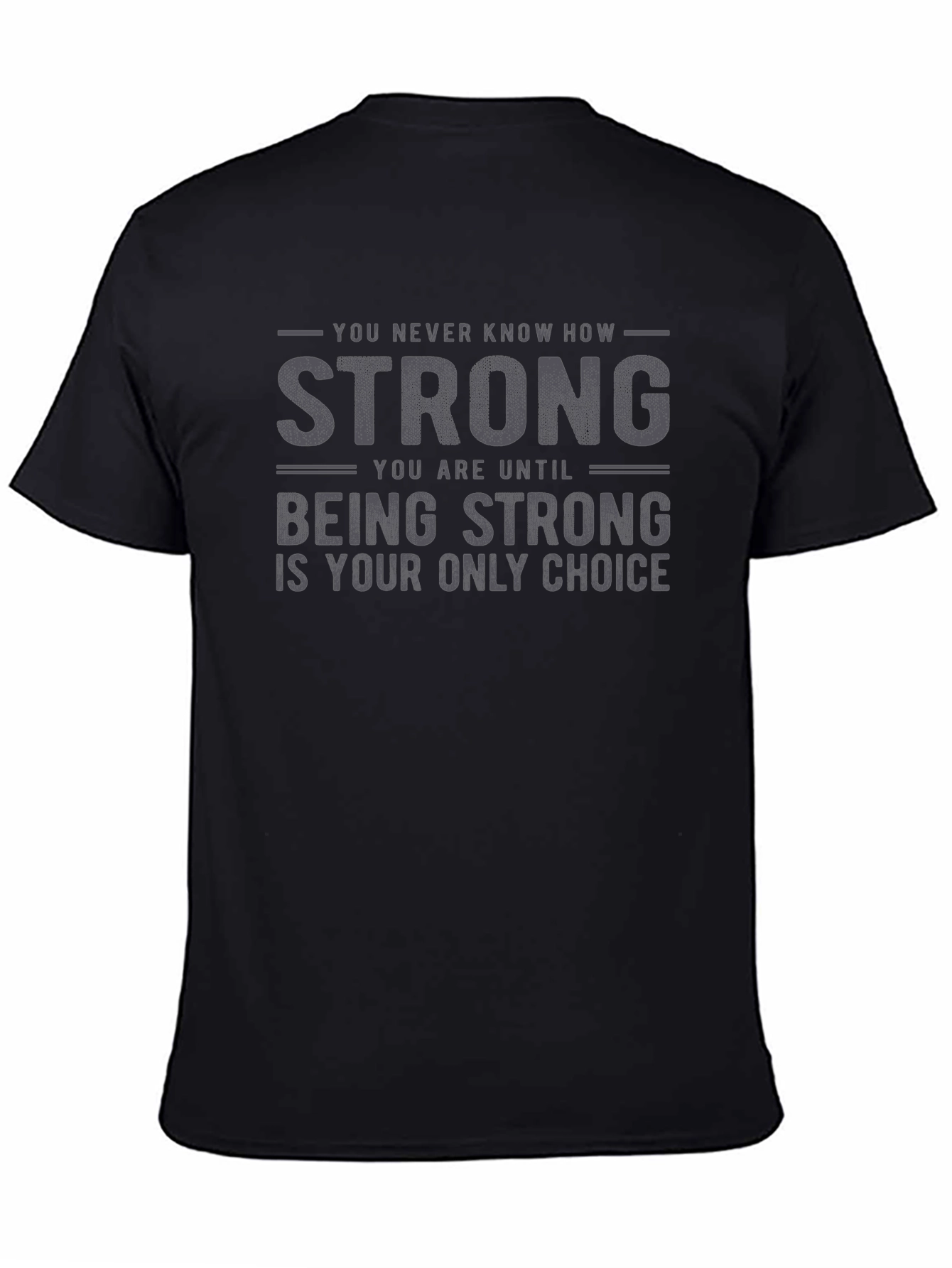 Strong Choice Graphic Tee - Motivational Black T-Shirt