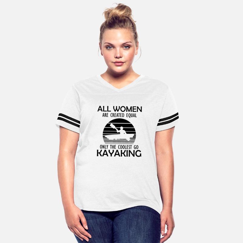 Kayaking Girl - All Women are created equal b