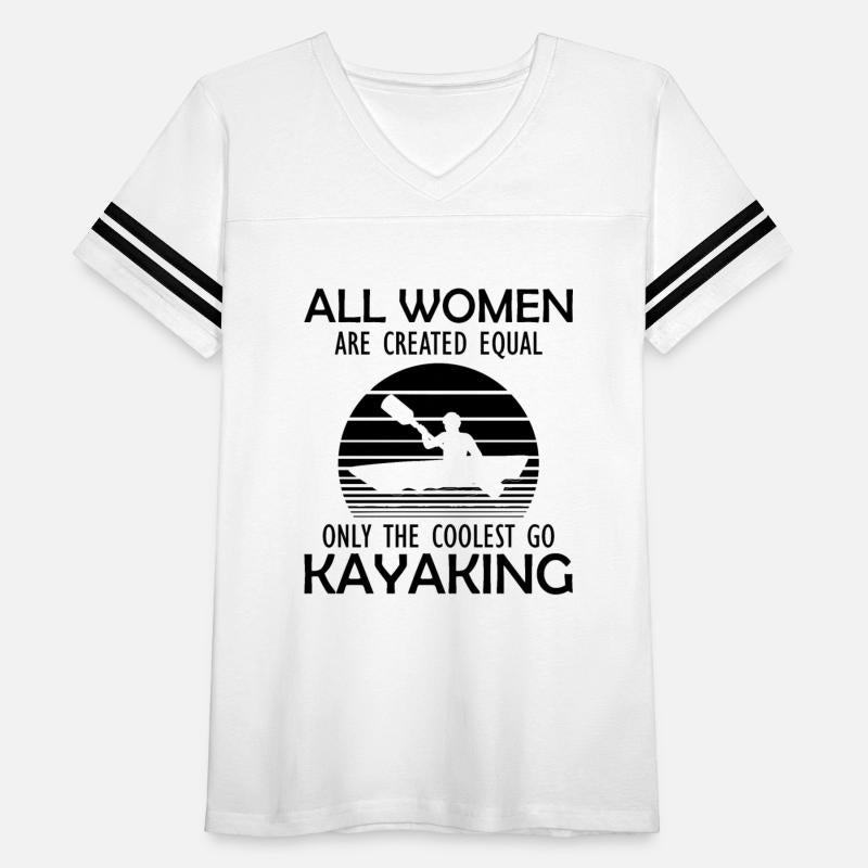 Kayaking Girl - All Women are created equal b