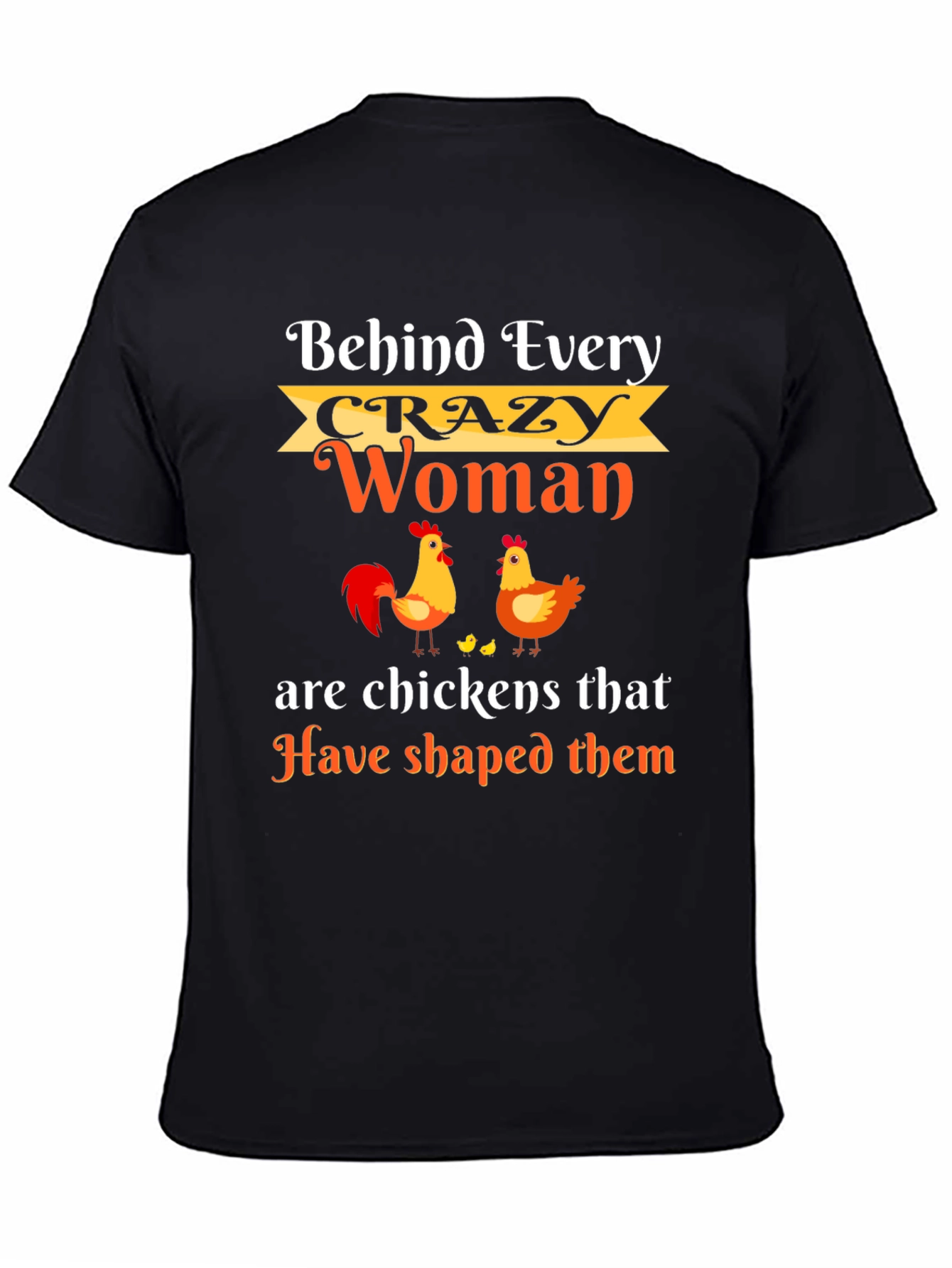 Crazy Woman Chicken T-Shirt