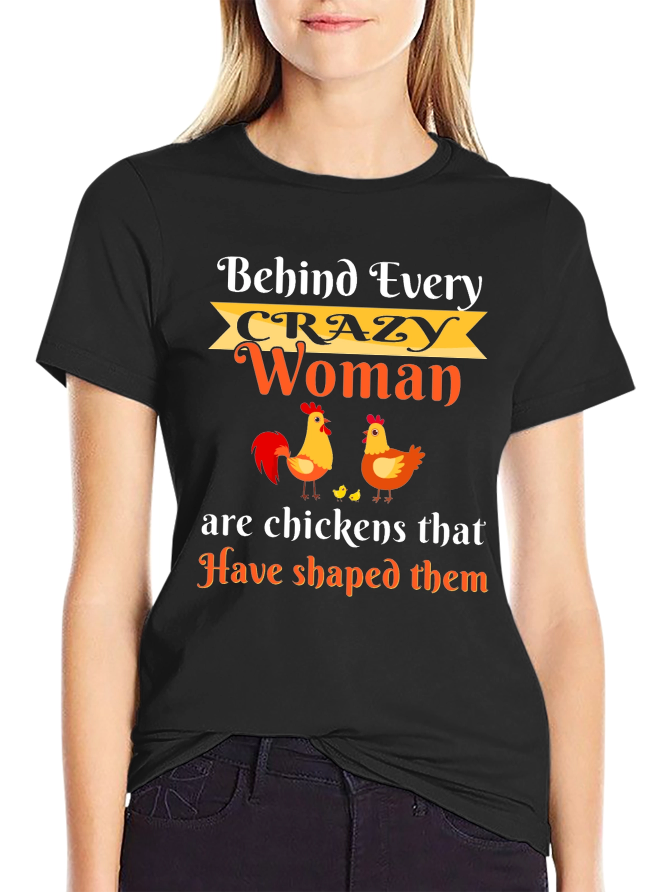 Crazy Woman Chicken T-Shirt