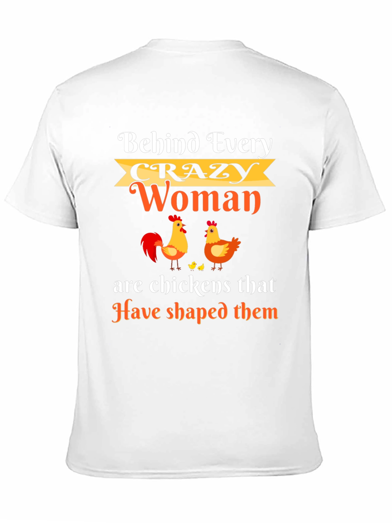Crazy Woman Chicken T-Shirt