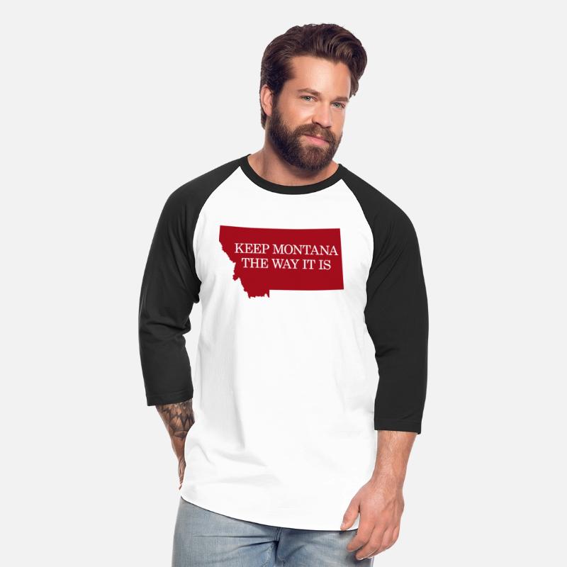 Keep Montana the Way It Is!