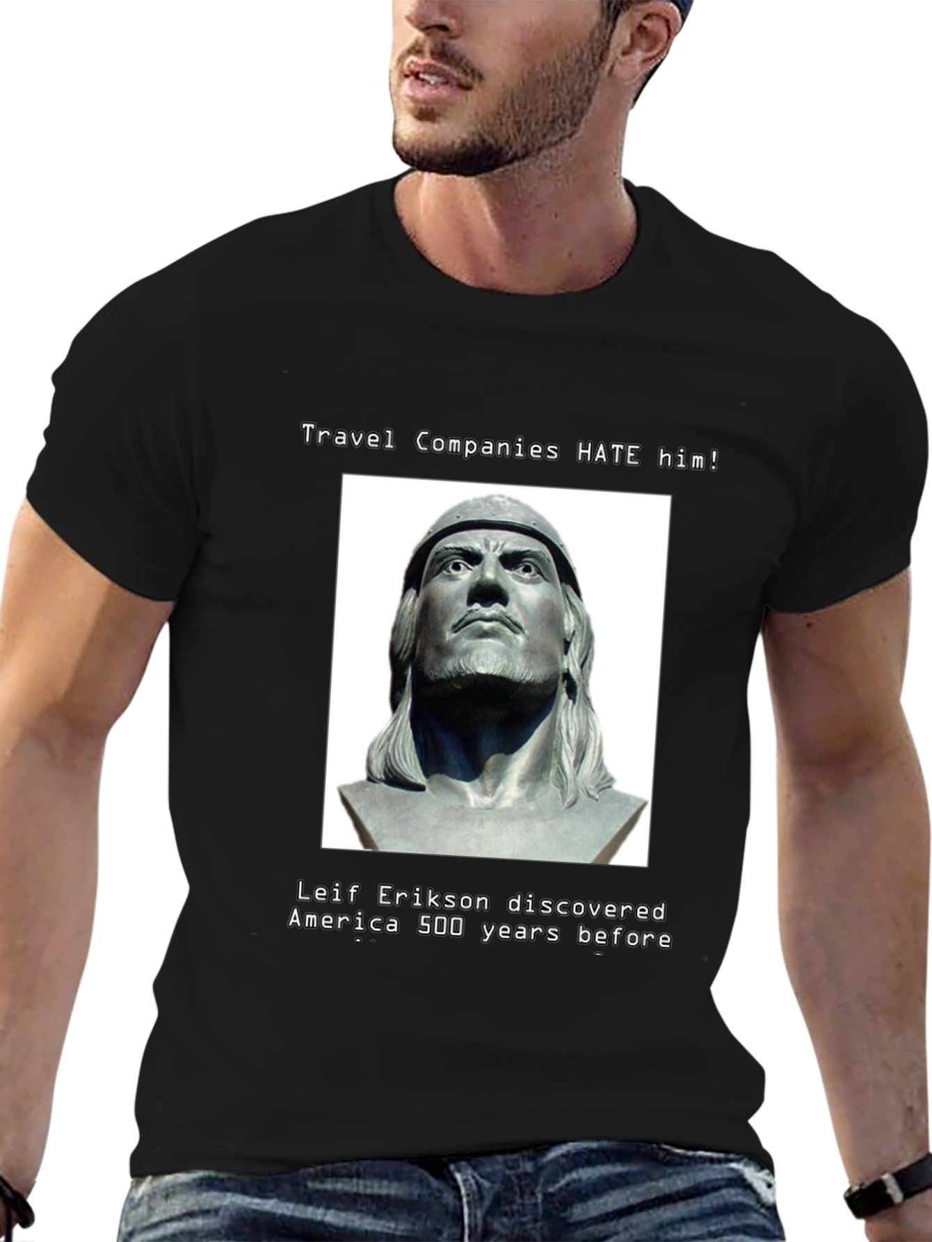 Leif Erikson Travel Humor T-Shirt