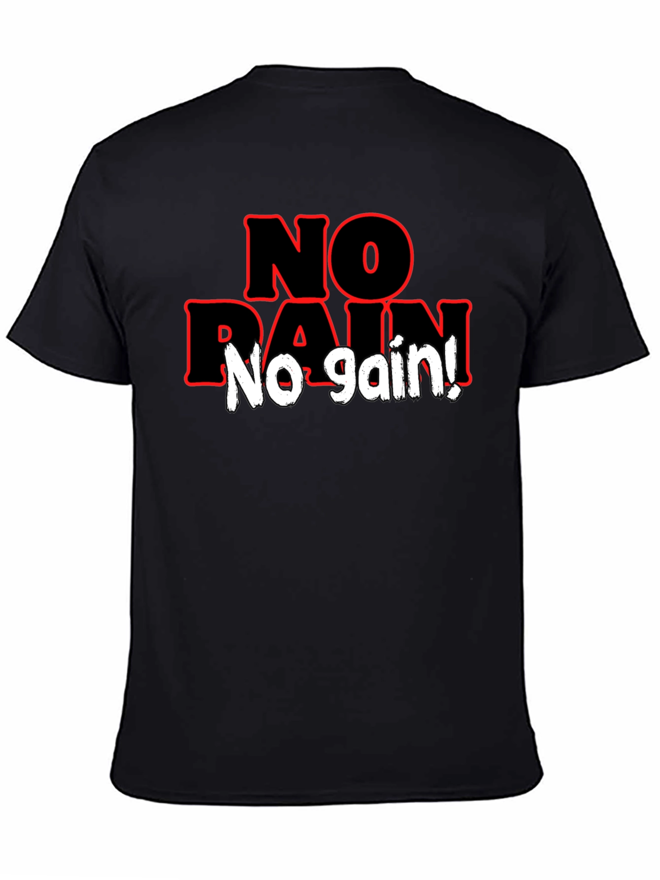 No Pain No Gain Black Graphic T-Shirt
