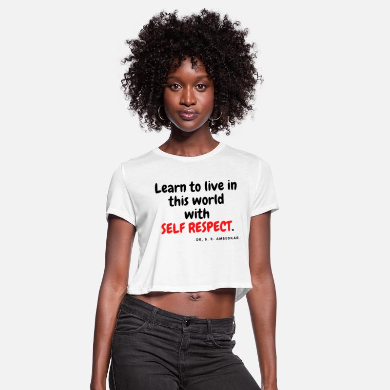 Learn to live in this world with self respect