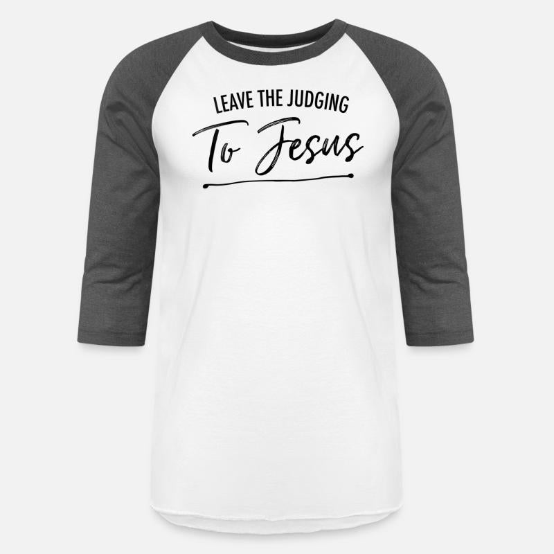 Leave The Judging To Jesus Simple Christian