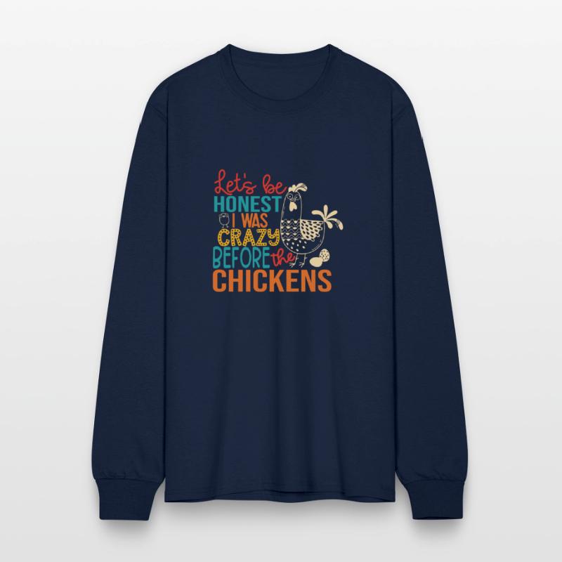 Let's Be Honest Was Crazy Before The Chickens