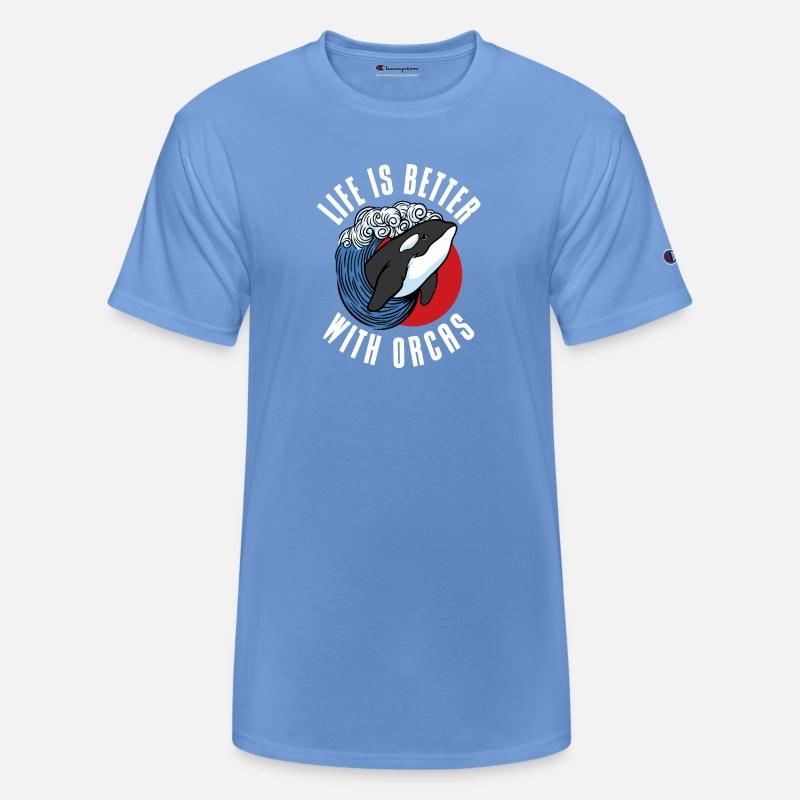 Life Is Better With Orcas