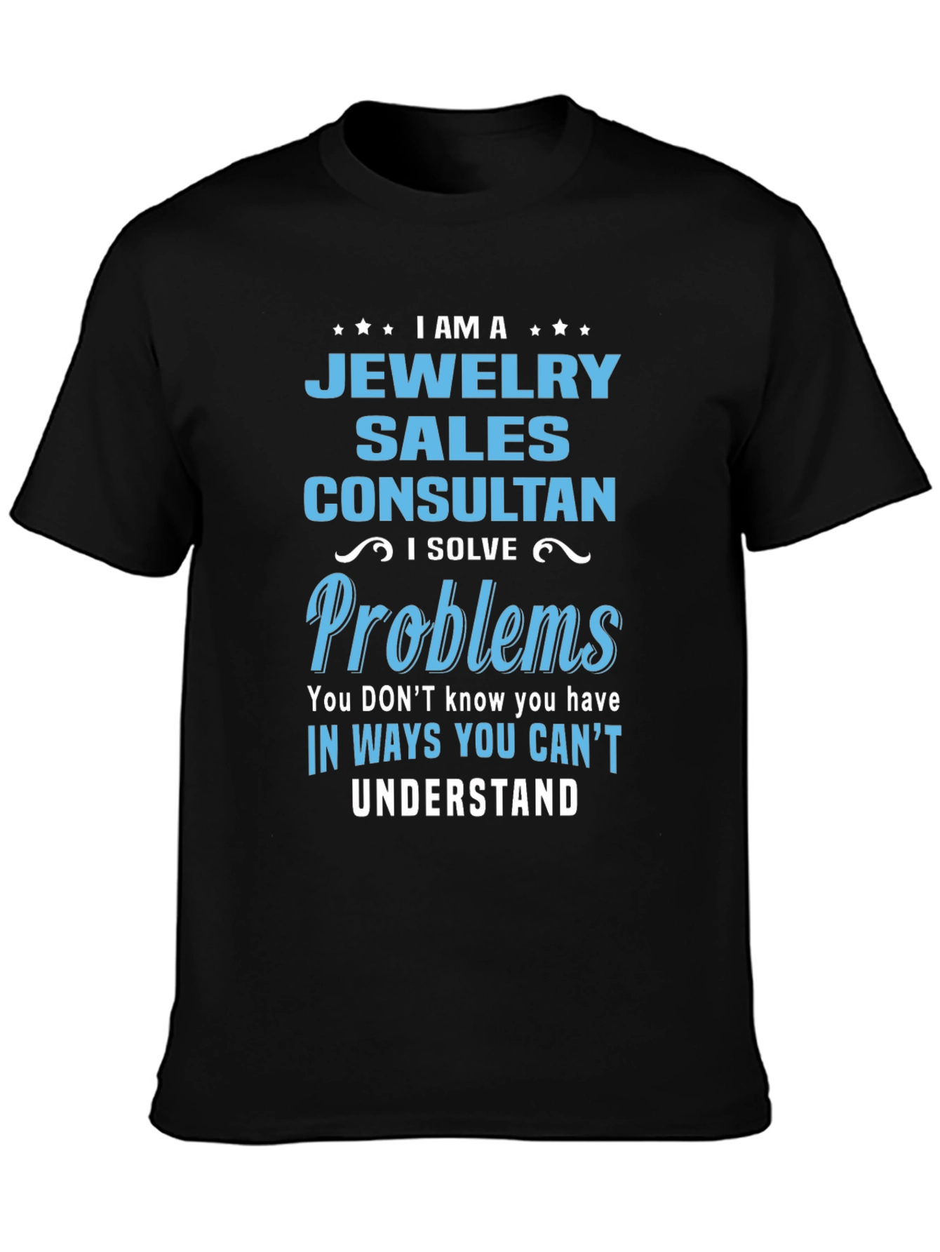 Jewelry Sales Consultant T-Shirt