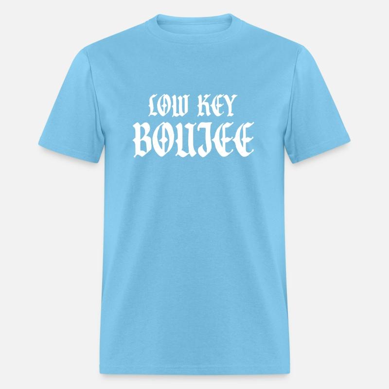 Low Key Boujee