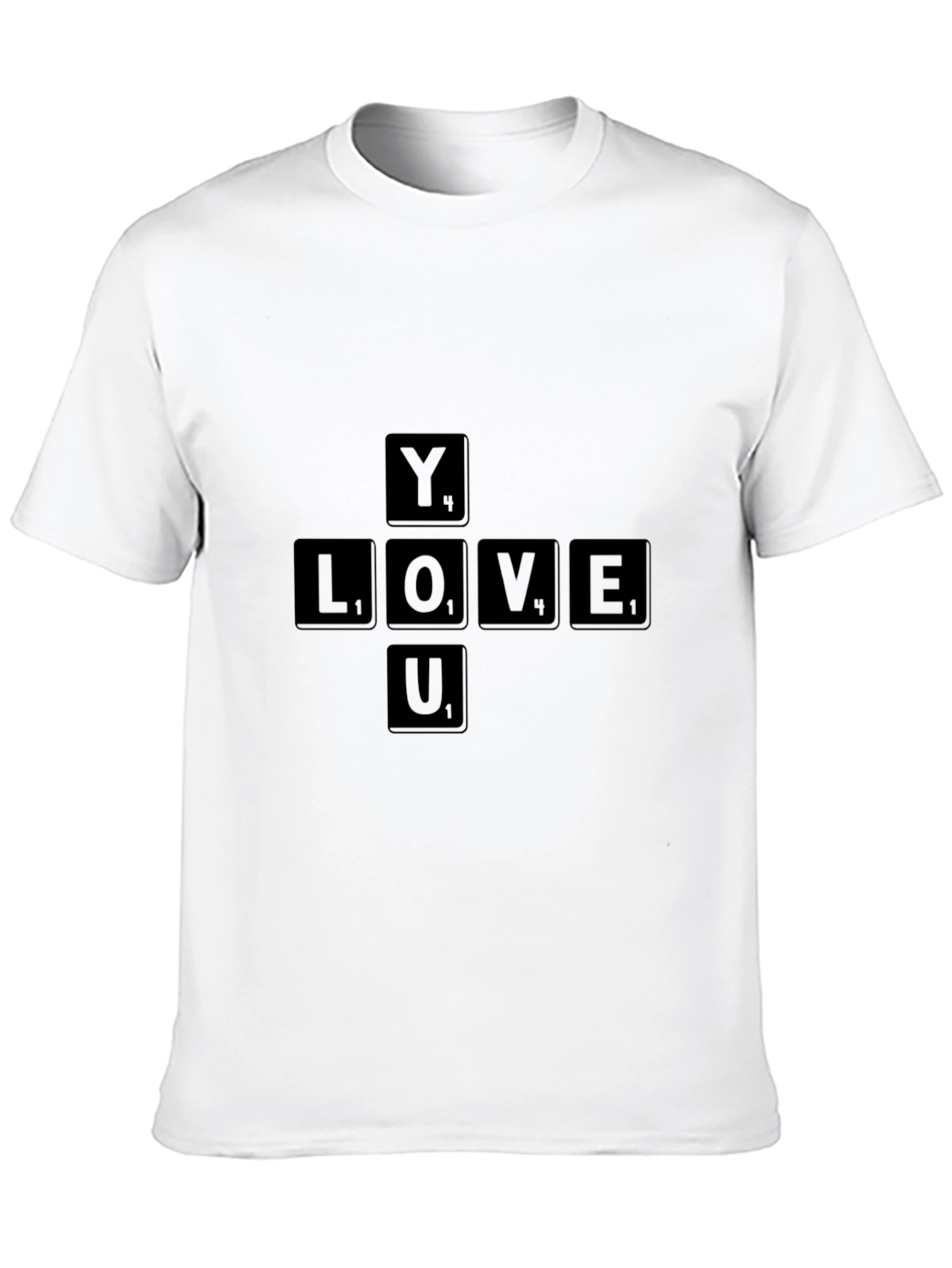 You Love T-Shirt