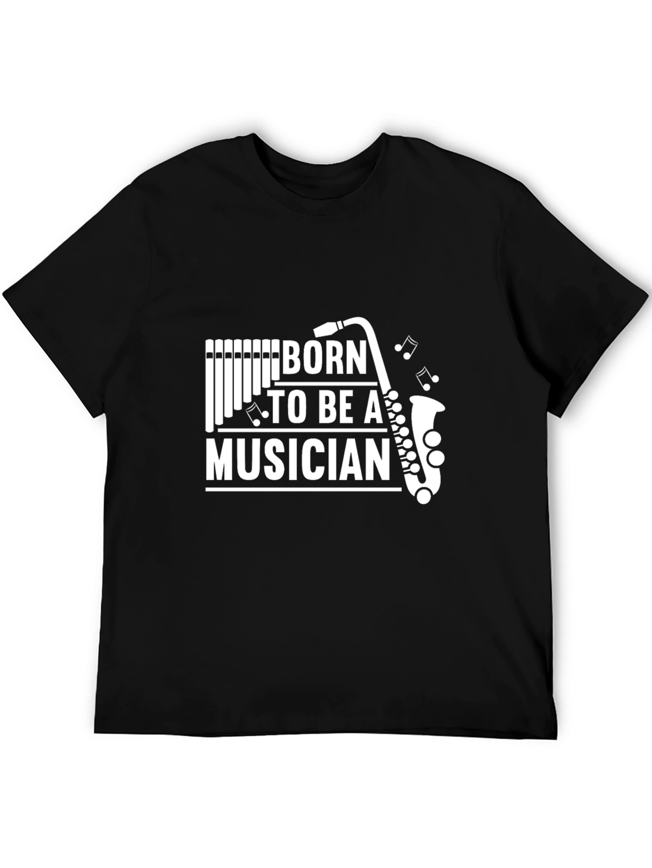 Born To Be A Musician T-Shirt