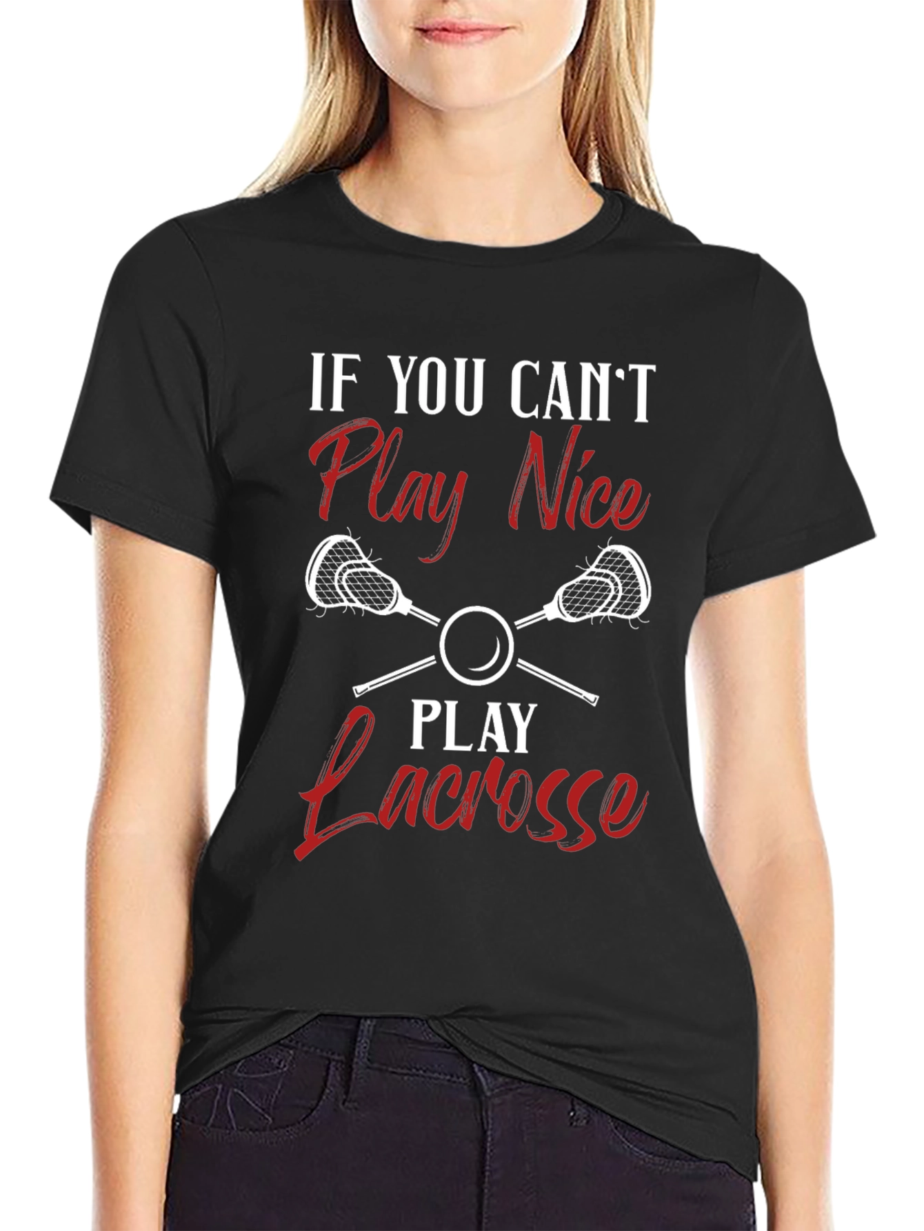 Lacrosse T-Shirt - Play Nice or Play Lacrosse!
