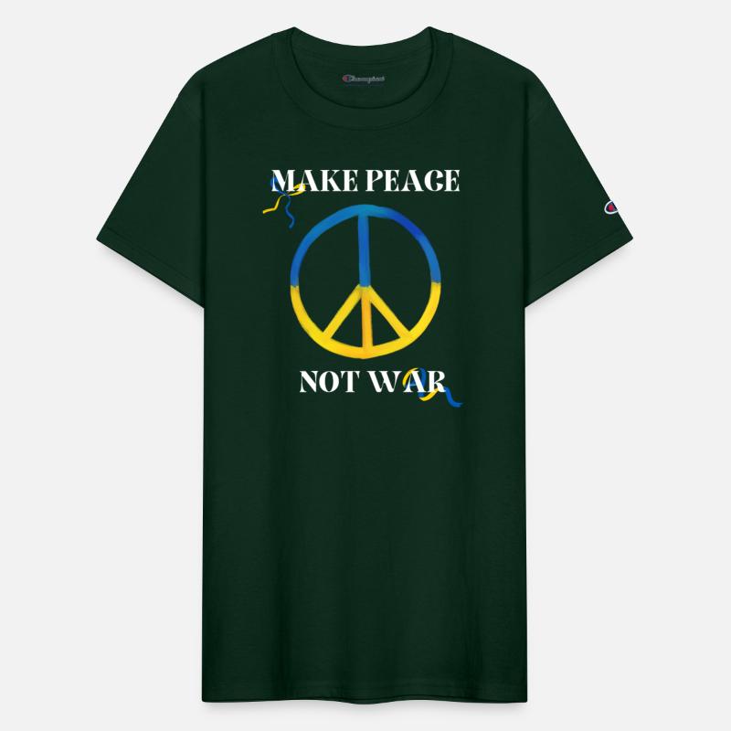 MAKE PEACE NOT WAR