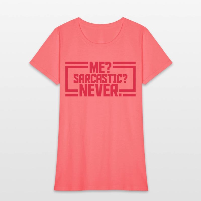 me sarcastic never quote