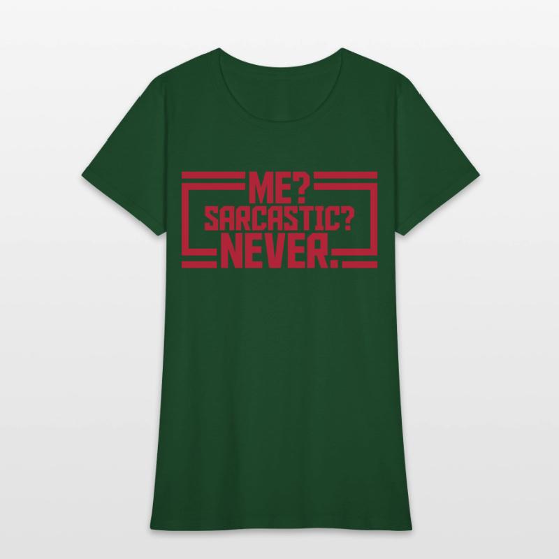 me sarcastic never quote