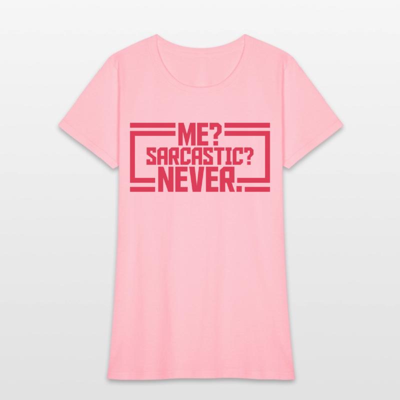 me sarcastic never quote