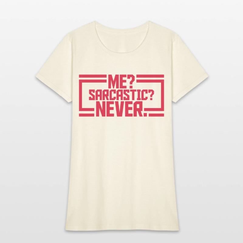 me sarcastic never quote