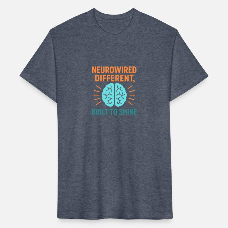 Mental Health Inspiration, neuro-wired different
