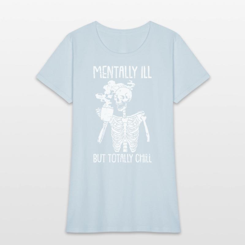 Mentally Ill But Totally Chill Halloween Costume S