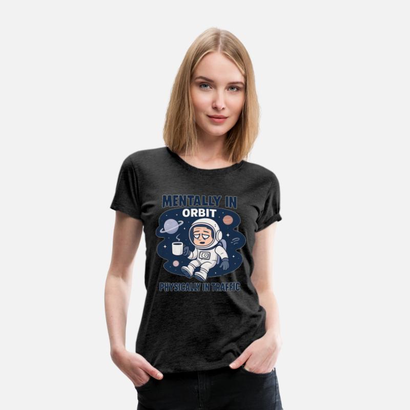 Mentally in Orbit Space Humor