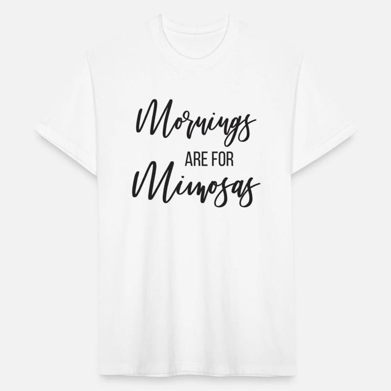Mornings Are For Mimosas Drink Wine Mimosa