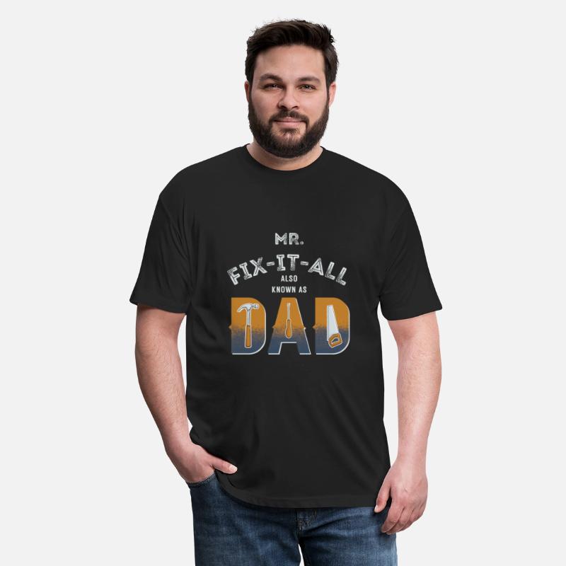Mr fix it all also known as dad