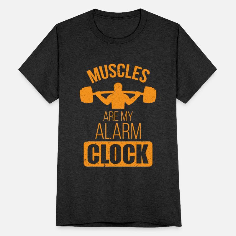 Muscles are my alarm Clock, fitness and health