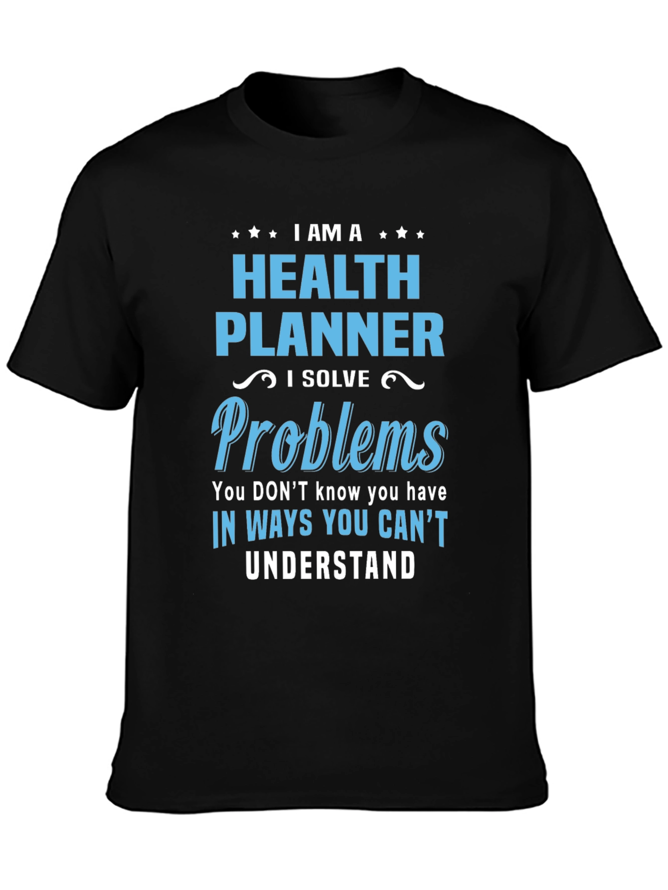 Health Planner T-Shirt - Problem Solver Tee