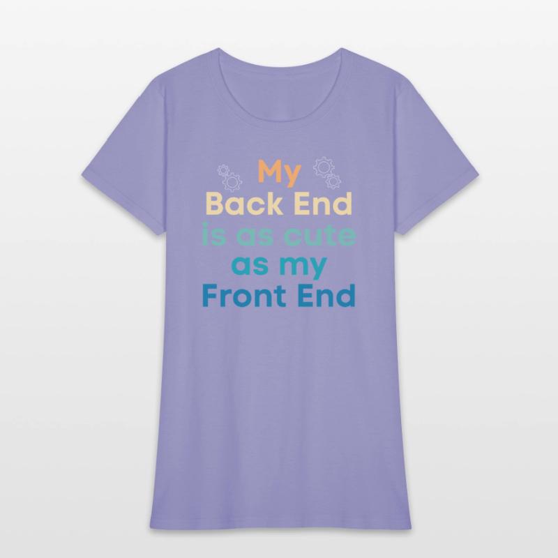 My Back End Is As Cute As My Front End Programmer