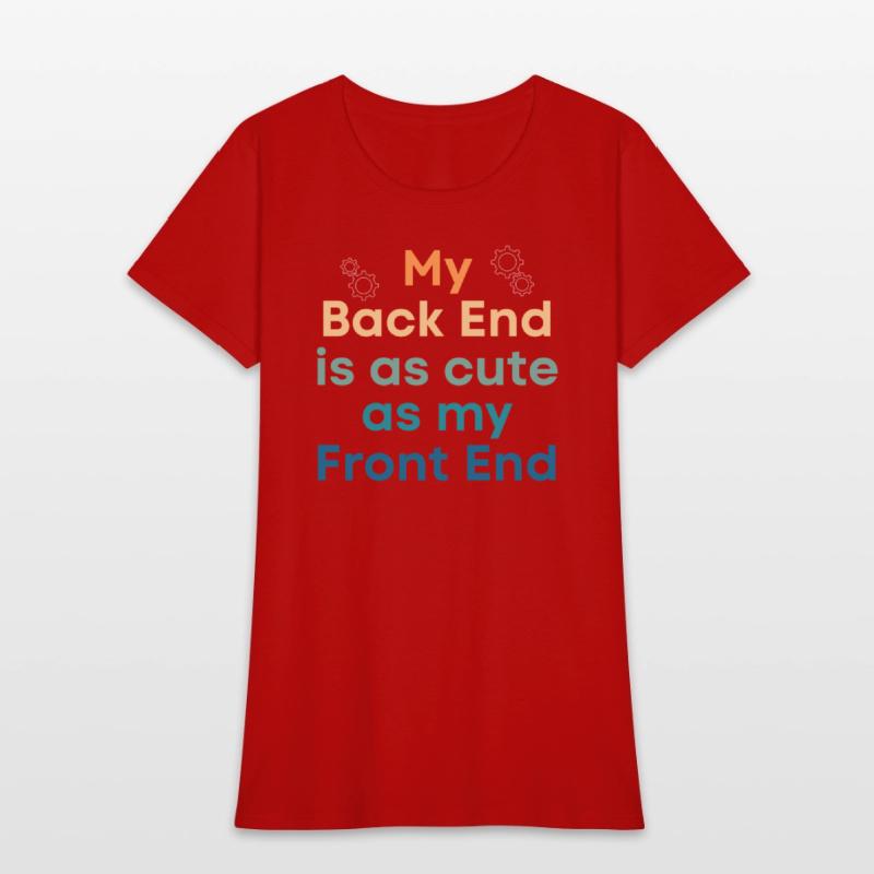 My Back End Is As Cute As My Front End Programmer