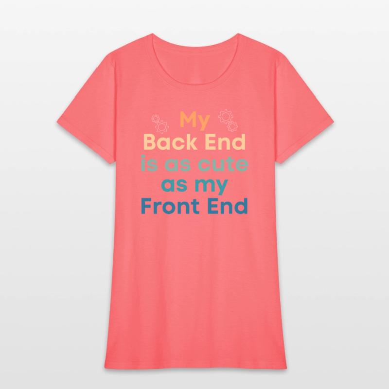 My Back End Is As Cute As My Front End Programmer