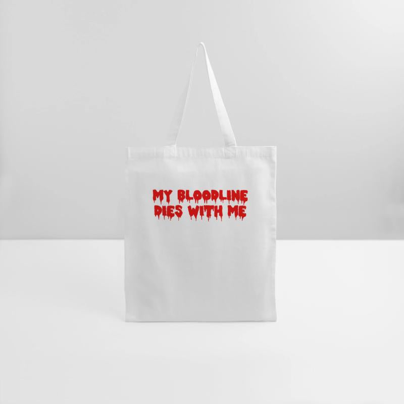 My Bloodline Dies With Me